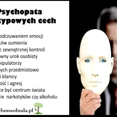 Maska ukrywająca psychopatę, z listą 10 cech: trudność z emocjami, brak wyrzutów sumienia, manipulacja.