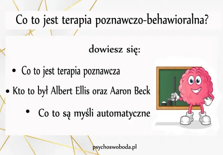 Co to jest terapia cbt? Dowiedz się o terapii poznawczej, Albercie Ellisie, Aaronie Becku i myślach automatycznych. Rysunkowy mózg przy tablicy.