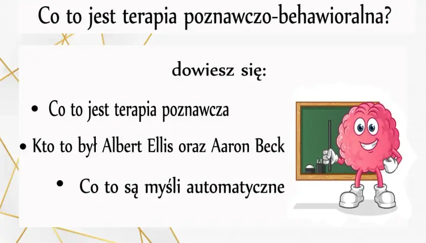Co to jest terapia cbt? Dowiedz się o terapii poznawczej, Albercie Ellisie, Aaronie Becku i myślach automatycznych. Rysunkowy mózg przy tablicy.