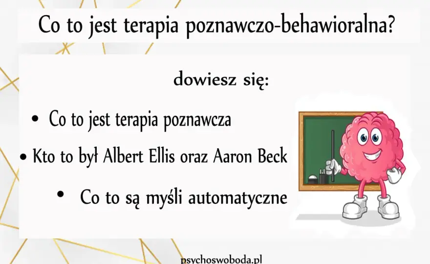 Psychoterapia poznawczo-behawioralna - czy to dla Ciebie?