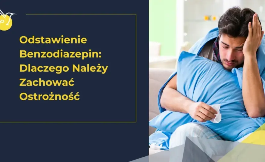 Klonazepam - zastosowanie, ryzyka i bezpieczne odstawianie